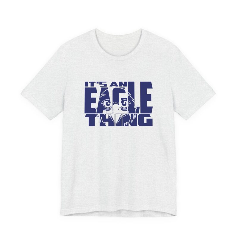 It's An Eagle Thing Tee - Image 16