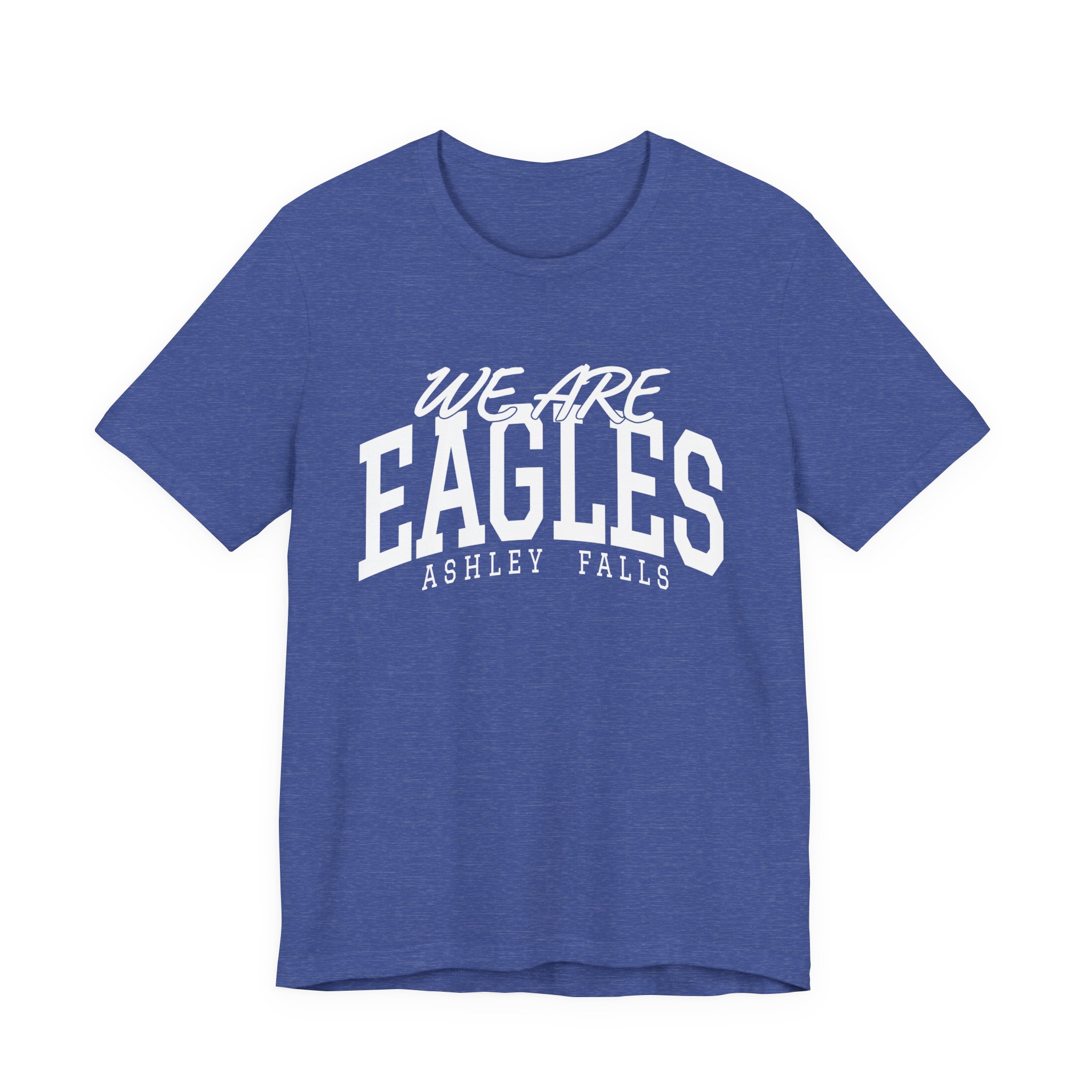 We Are Eagles Tee - Ashley Falls PTA Spirit Wear