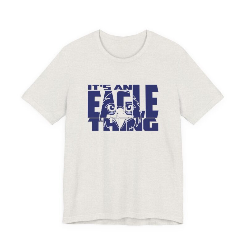 It's An Eagle Thing Tee - Image 20