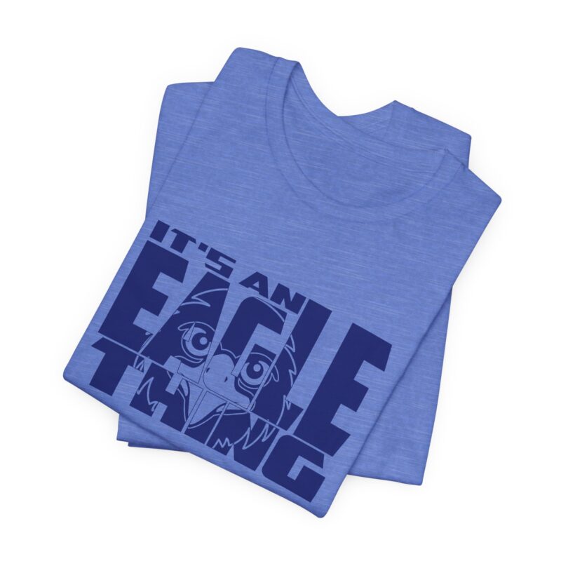 It's An Eagle Thing Tee - Image 2