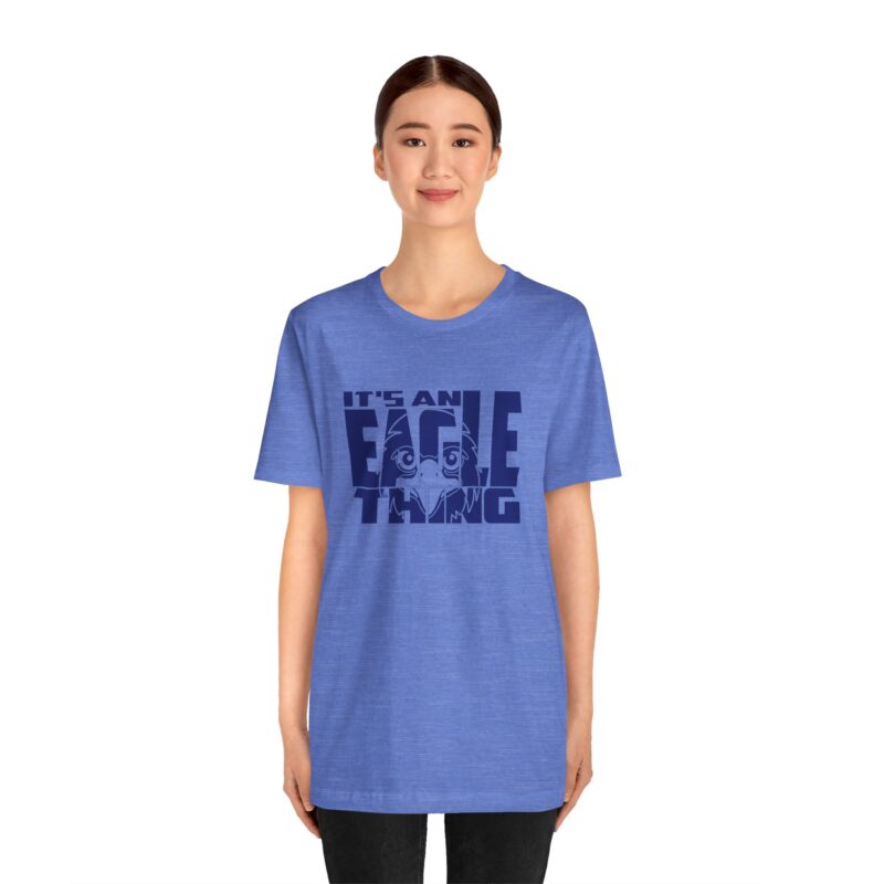 It's An Eagle Thing Tee - Image 4